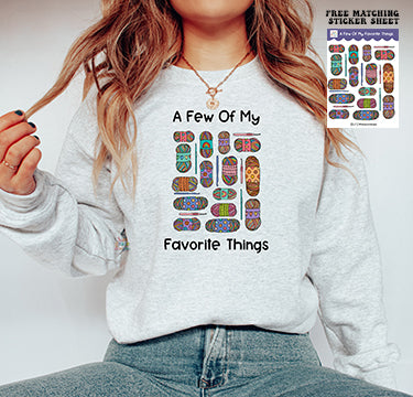 A Few Of My Favorite Things Crew Sweatshirt