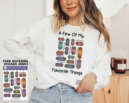 A Few Of My Favorite Things Crew Sweatshirt