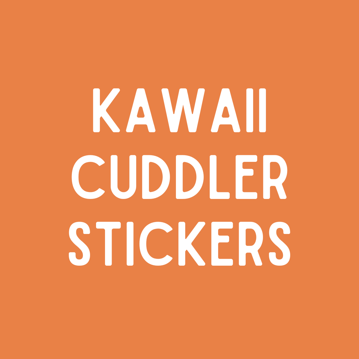 Kawaii Cuddler Stickers
