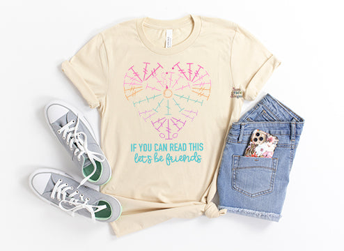 If You Can Read This Tee