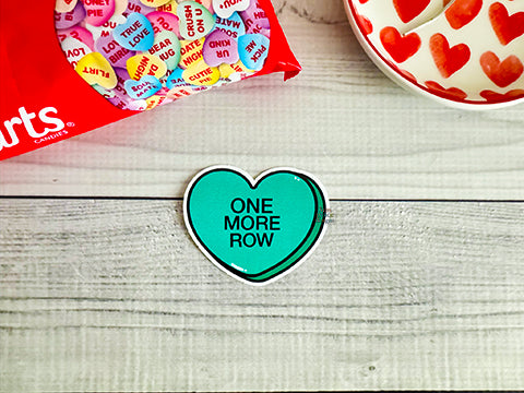 One More Row Conversation Heart Vinyl Sticker