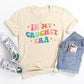 In My Crochet Era Tee