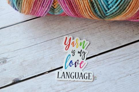 Yarn Is My Love Language Vinyl Sticker